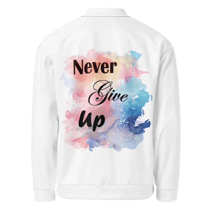 Never Give Up Custom Bomber Jacket product image (1)