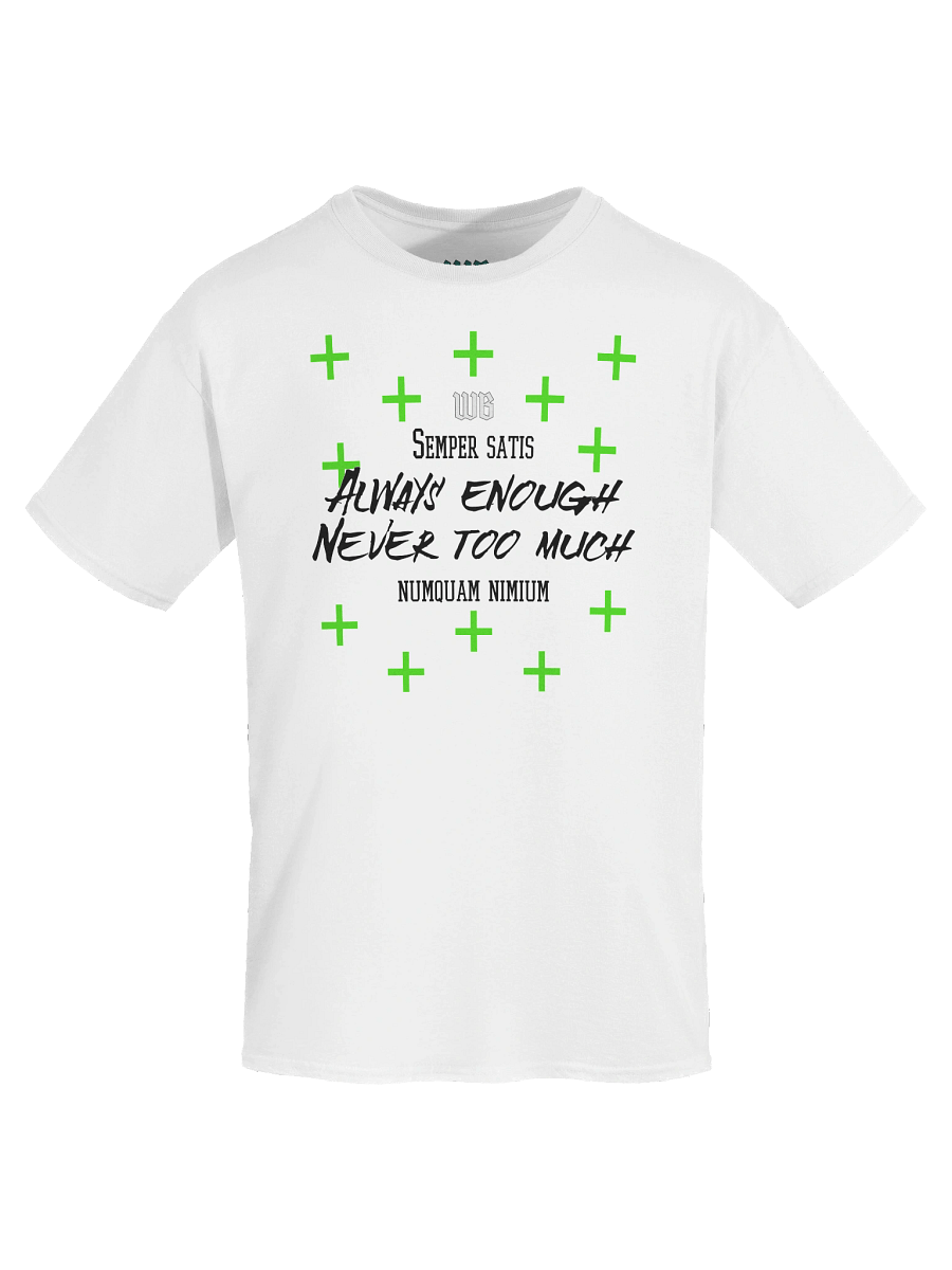 Never Too Much T-Shirt product image (7)
