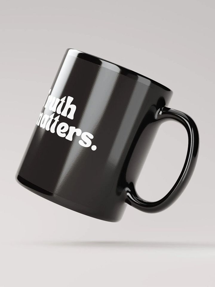 Truth Matters. Mug product image (2)