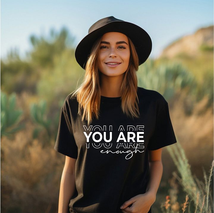 You Are Enough Tshirt product image (2)