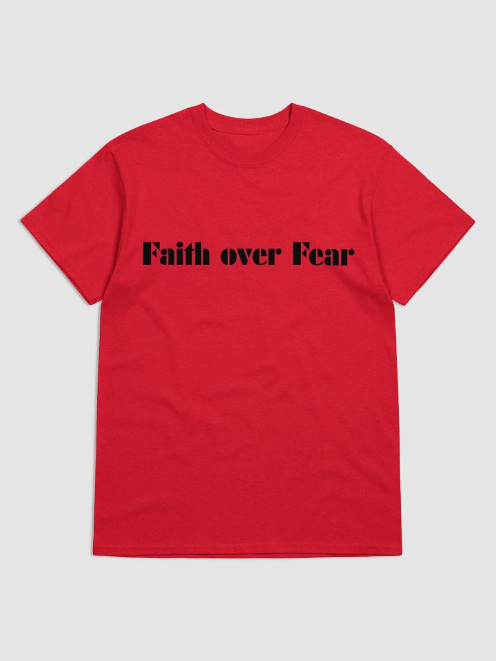Faith Over Fear T-Shirt product image (2)