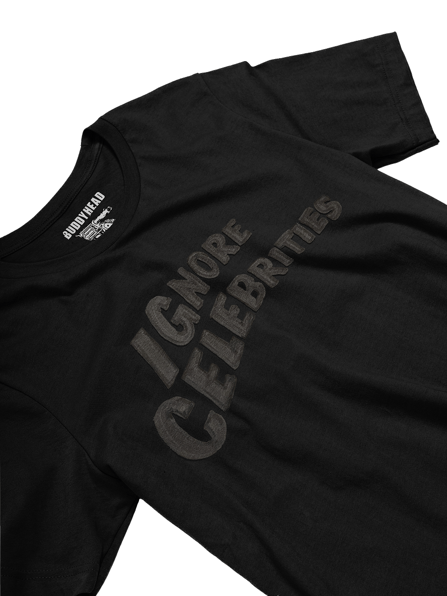Ignore Celebrities tee product image (20)