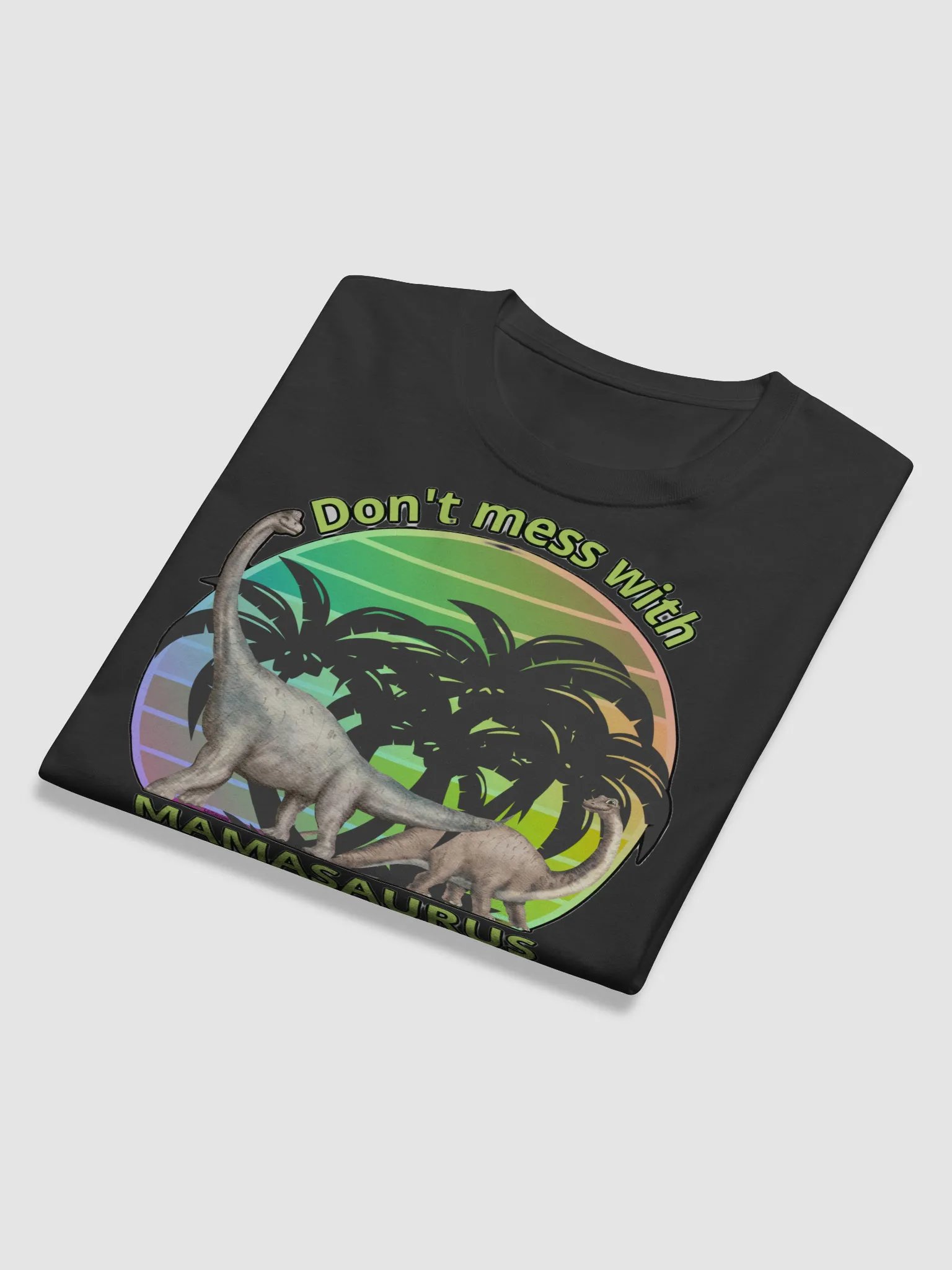 DON'T MESS WITH MAMASAURUS product image (11)