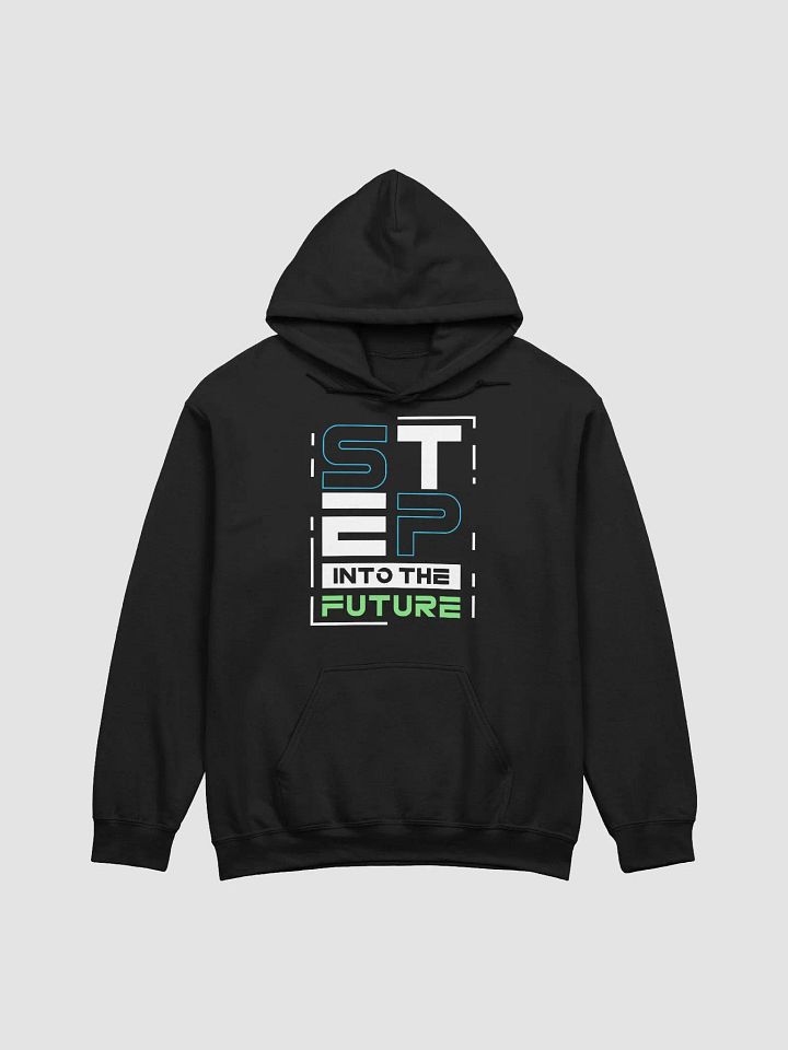 Step Into The Future - Hoodie product image (1)