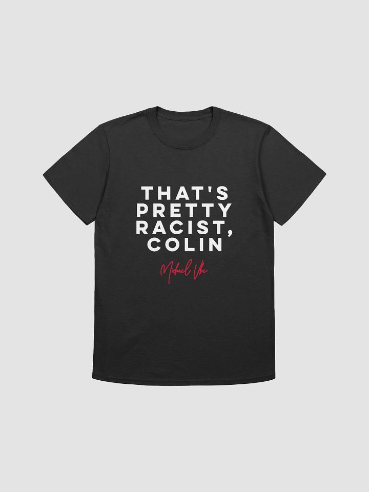 That's Pretty Racist Shirt product image (1)