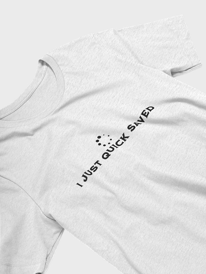"Quick Saved" Tee product image (2)