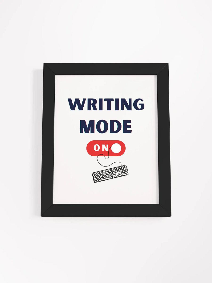 Writing Mode On Framed Poster product image (7)