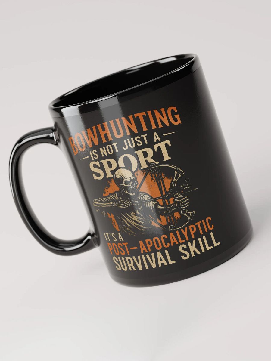 Funny Hunting Mug – Post-Apocalyptic Bowhunting Survival Skill product image (6)