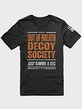 Out of Breath Decoy Society - Premium Unisex Adult T-shirt product image (1)