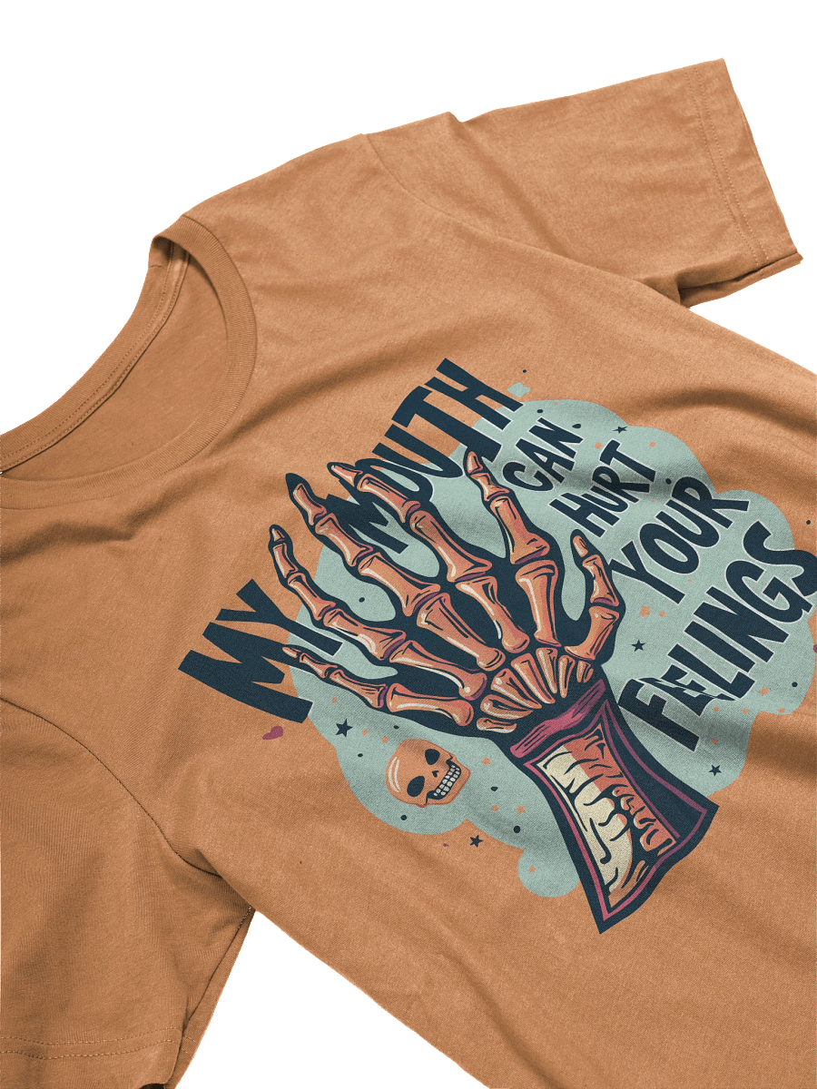 My Mouth Can Hurt Your Feelings T-shirt product image (16)