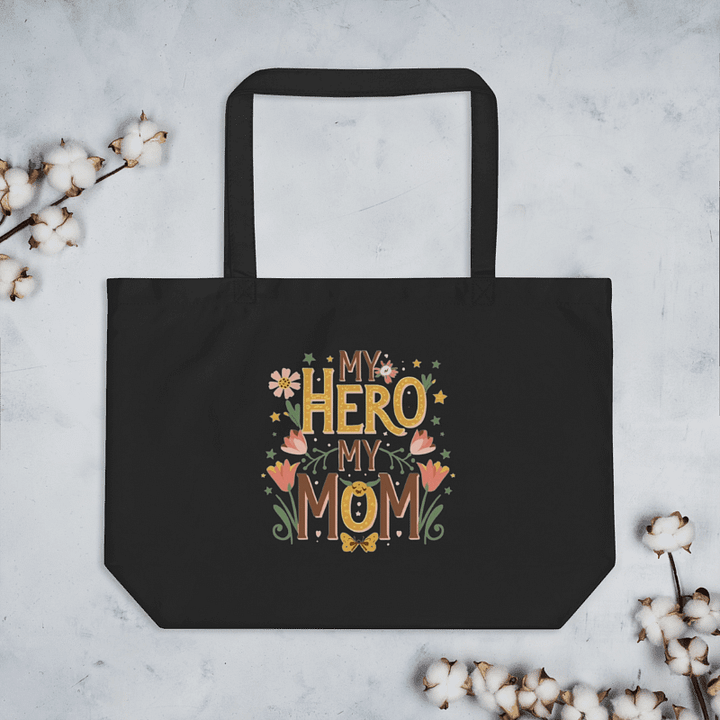 My Hero My Mom Organic Cotton Tote product image (1)