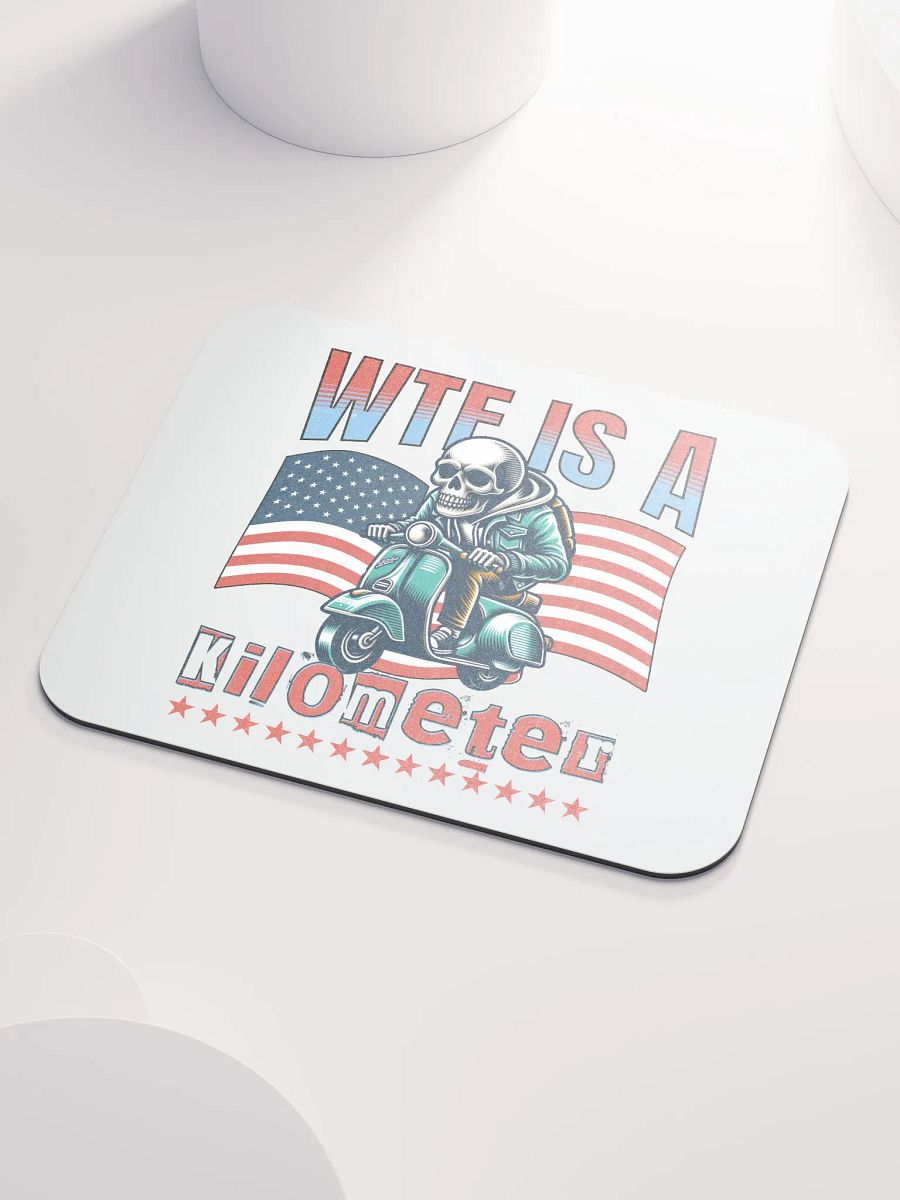 WTF Is A Kilometer? Skeleton Scooter Mouse Pad product image (3)