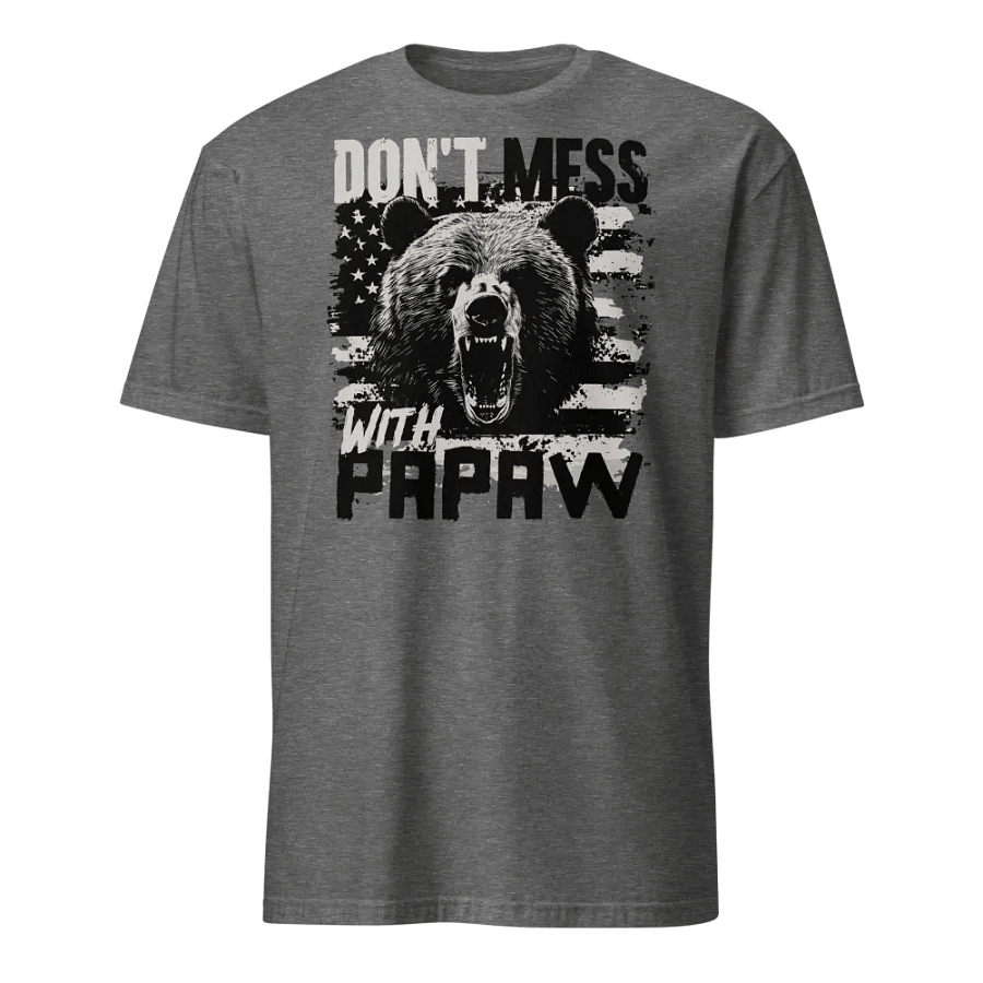 Don't Mess With Papaw product image (3)