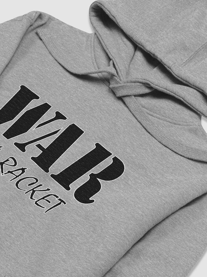 War Is A Racket - Cotton Heritage Unisex Premium Hoodie product image (1)