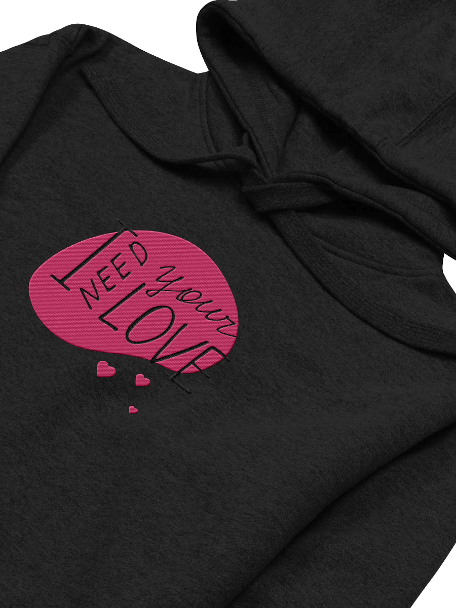 I Need Your Love Embroidered Unisex Premium Hoodie product image (3)