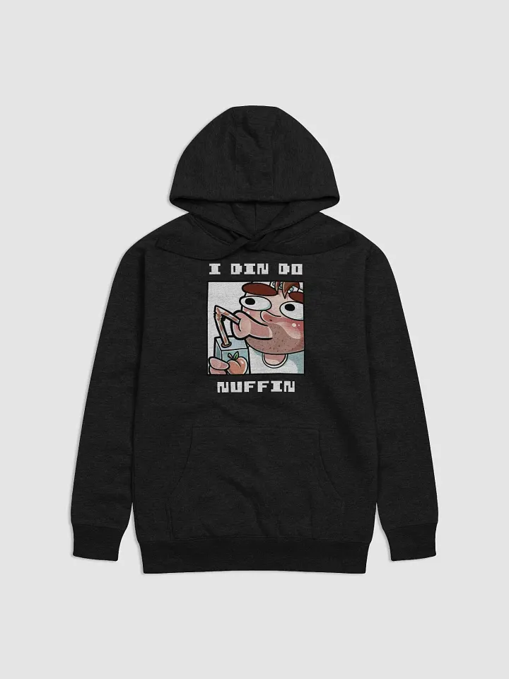 I Din Do Nuffin Alt Premium Hoodie product image (1)
