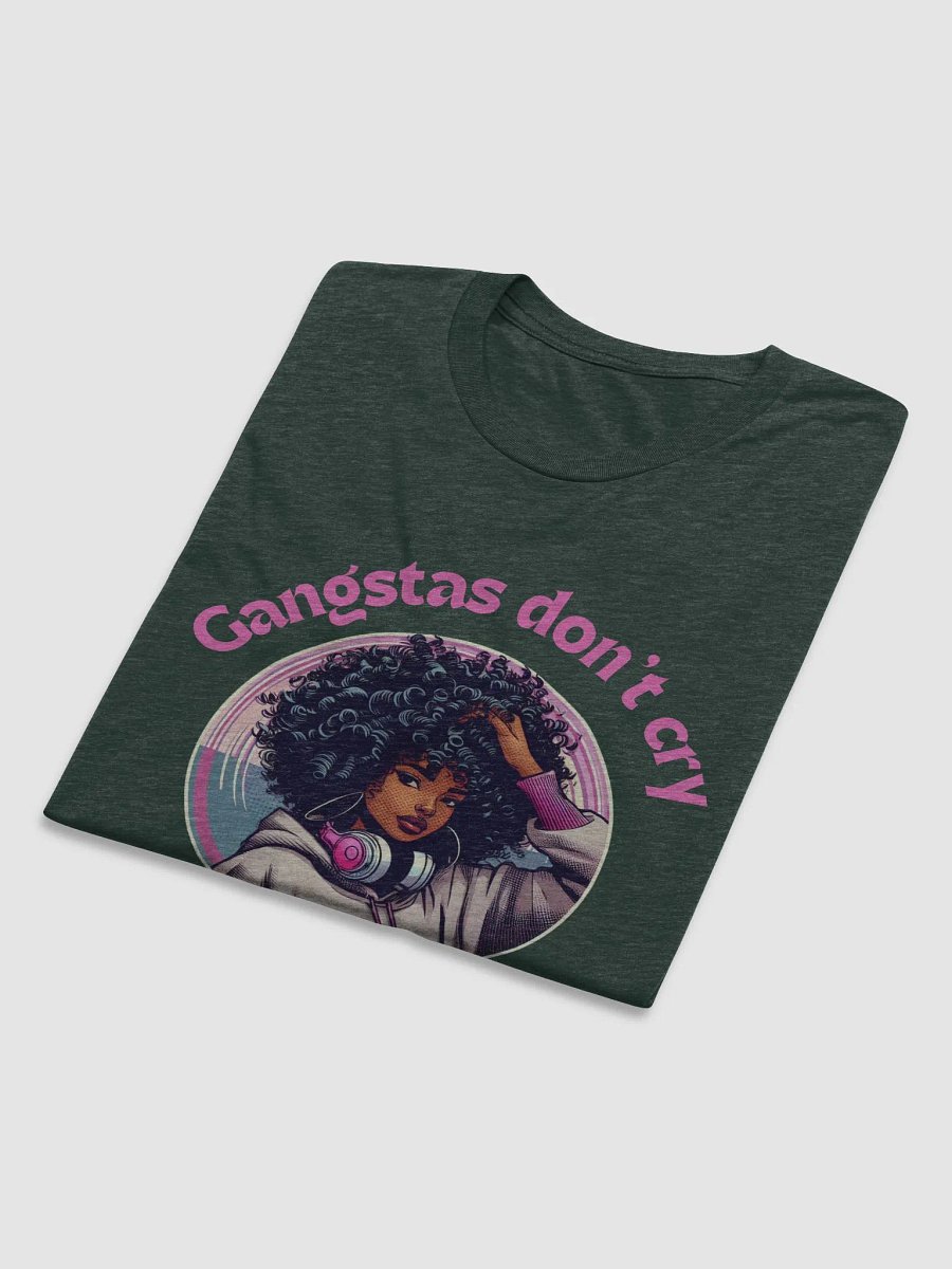 Gangstas Dont Cry T-Shirt product image (33)