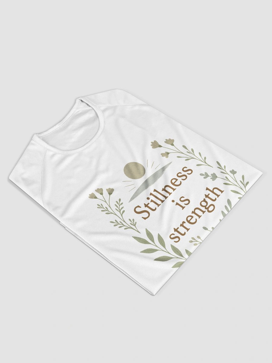 Stillness is Strength T-shirt product image (5)