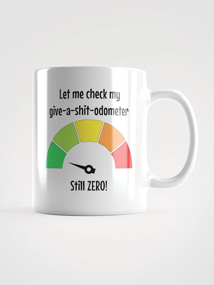 Let Me Check My Give-a-Shit-Odometer Mug product image (1)