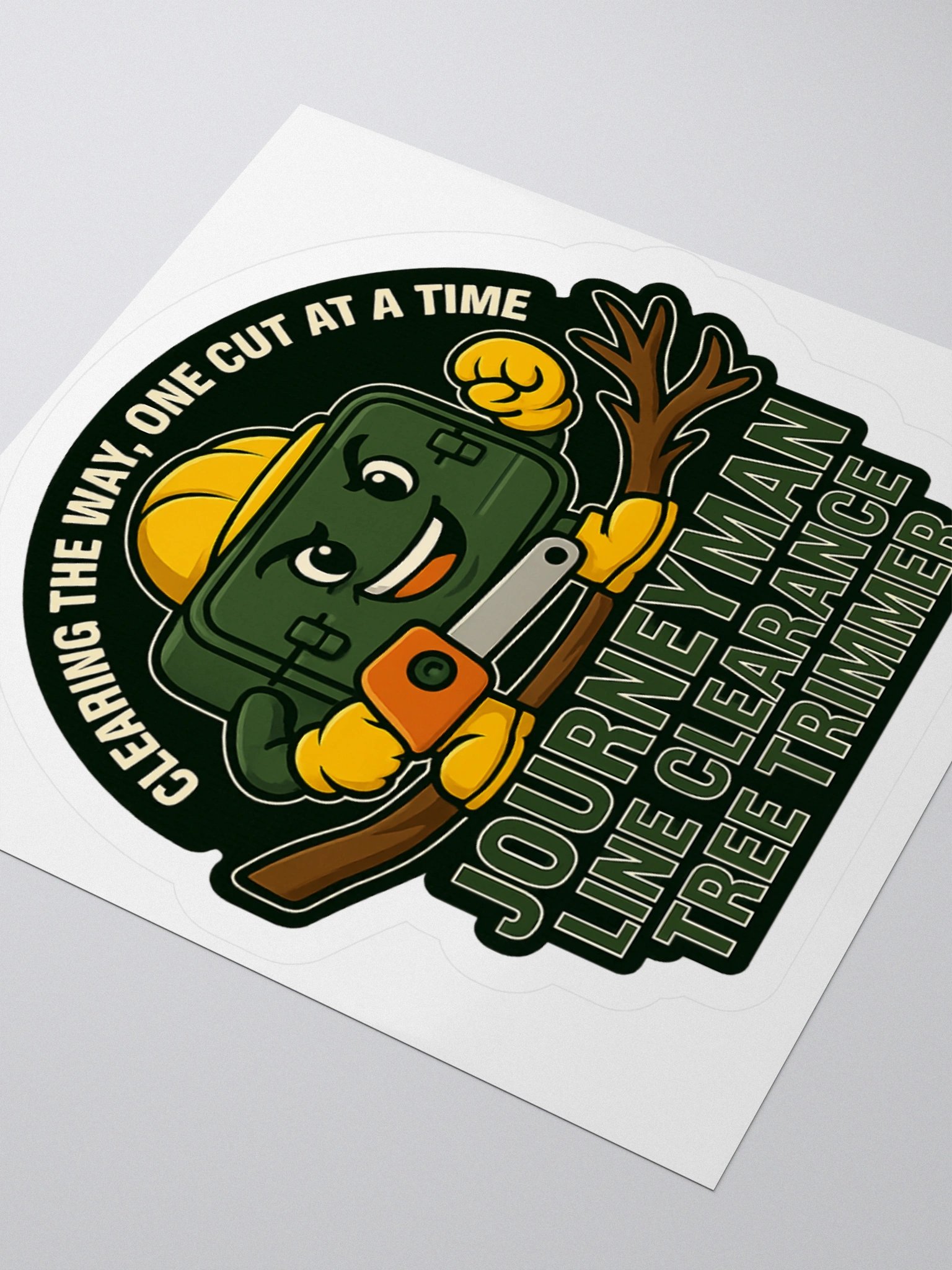 Clearing The Way, One Cut At A Time (Sticker) product image (6)