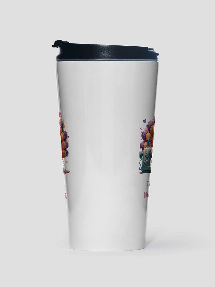 Turkey's sewing, Kindness is Flowing Travel Mug product image (1)