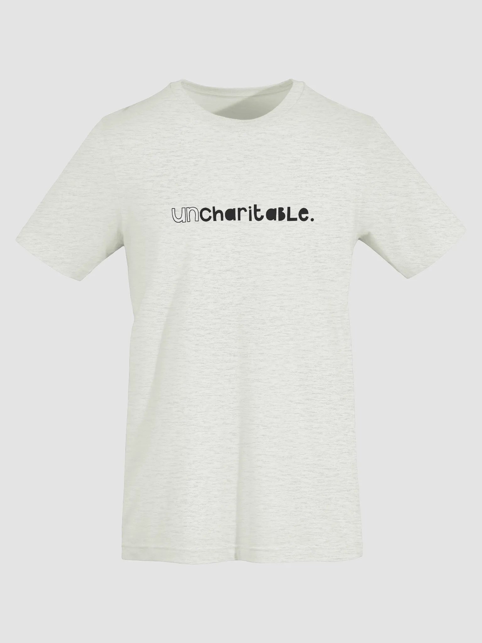 Uncharitable T-Shirt (light colours - bold print) product image (3)