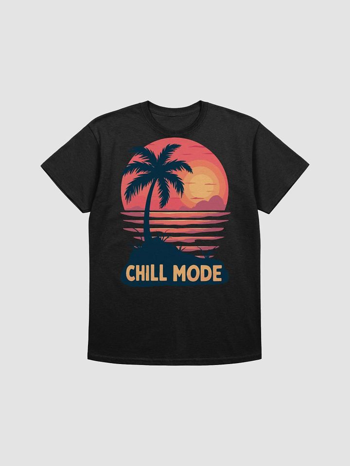 Chill Mode T-Shirt product image (1)