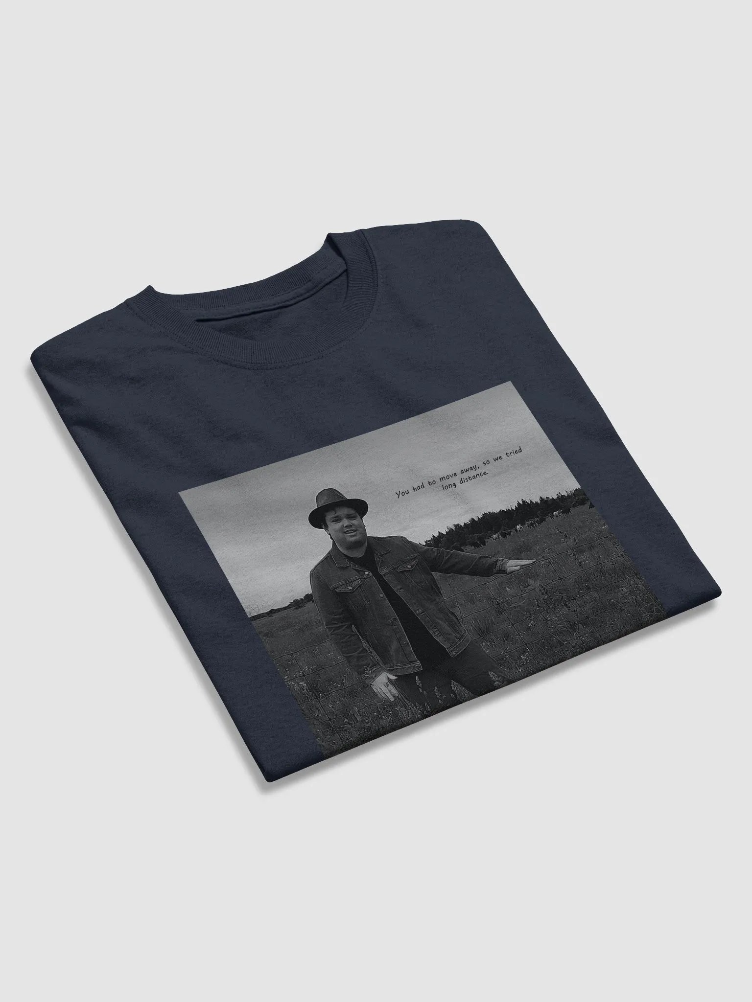You Had To Move Away, So We Tried Long Distance T-Shirt product image (57)