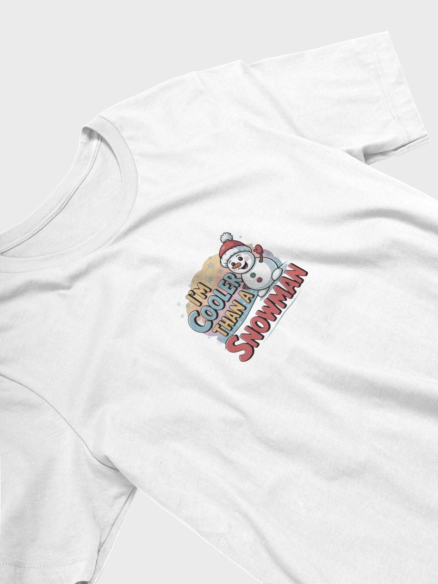 I'm cooler than a snowman T-Shirt product image (3)
