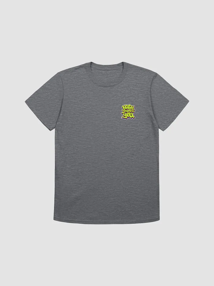 High How Are You T-Shirt product image (6)