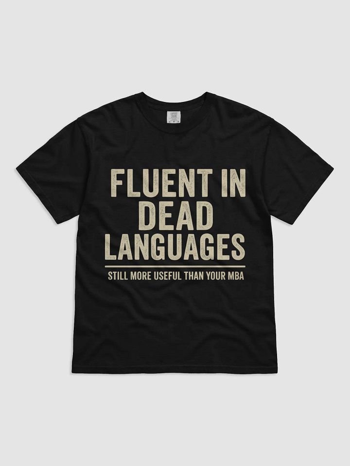 Fluent in Dead Languages Tee product image (5)
