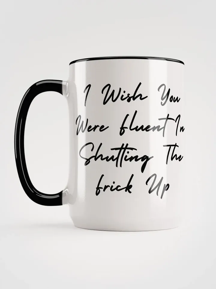 Shut the frick up product image (2)