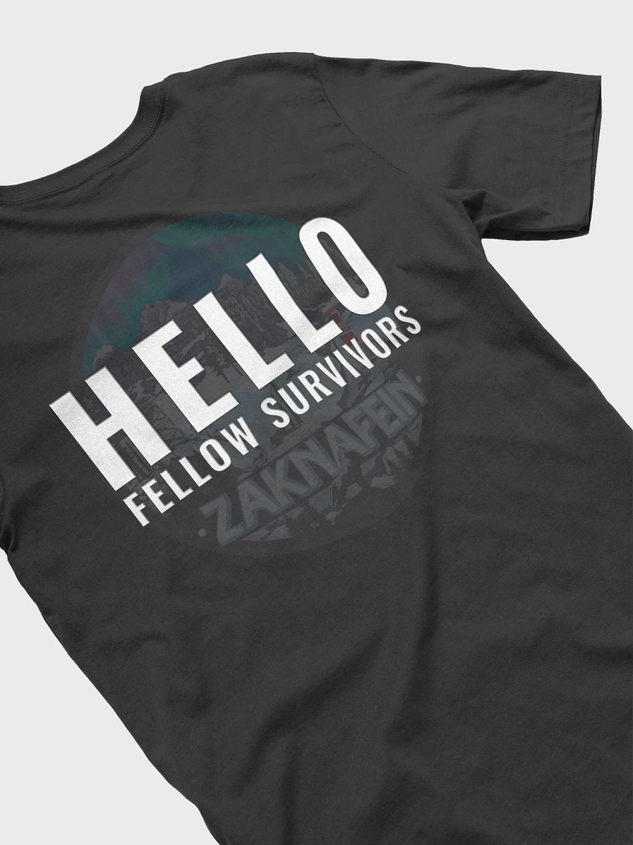Hello Fellow Survivors - On Back - Tee Shirt product image (4)