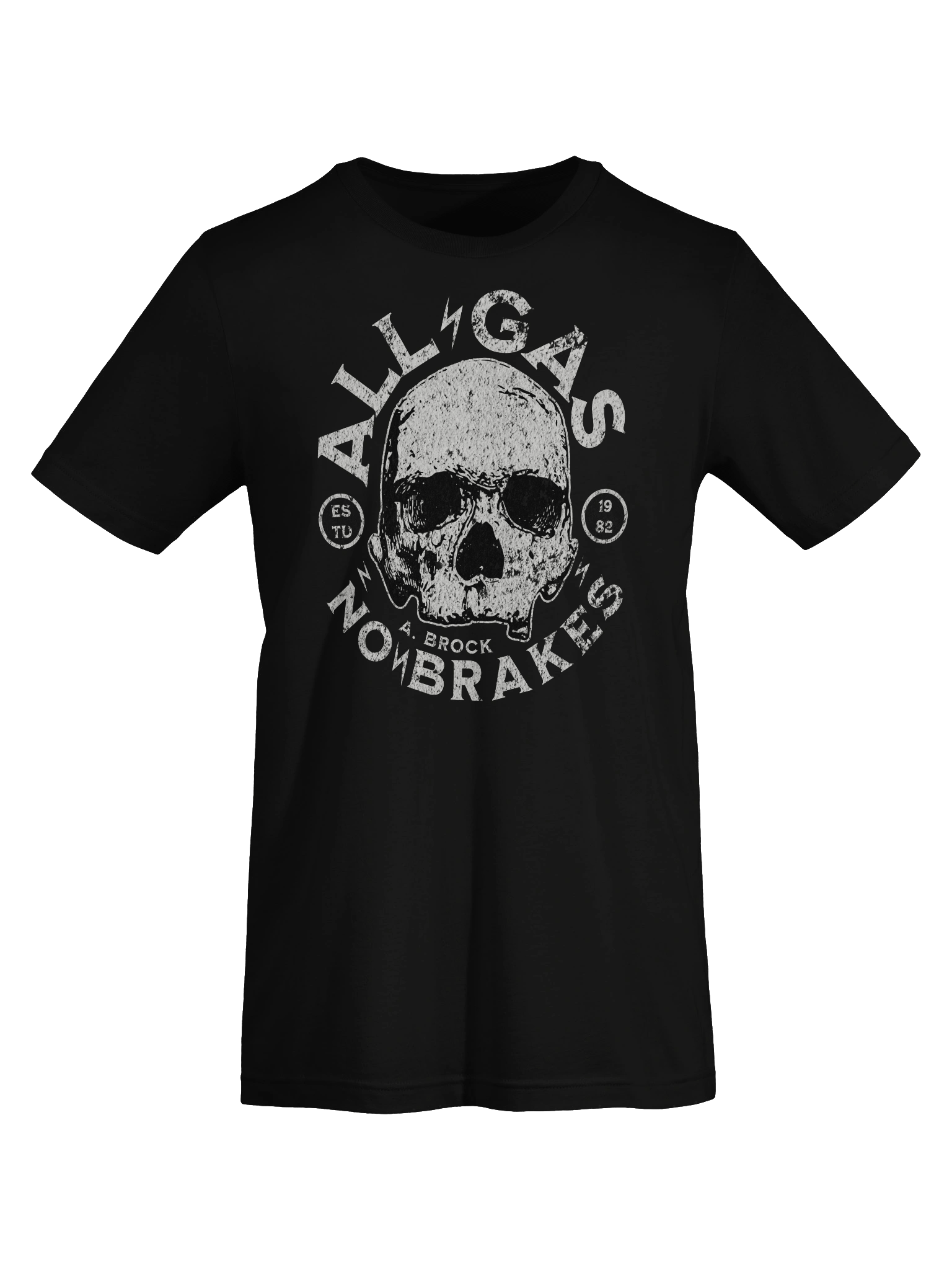 ALL GAS NO BRAKES - A. BROCK Unisex T-Shirt product image (7)