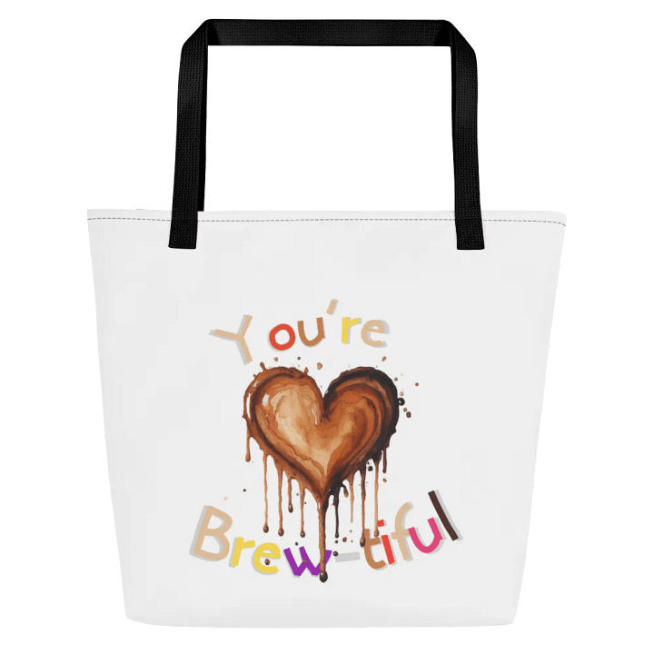 You're Brew-tiful" Large Tote Bag with inside pocket product image (1)
