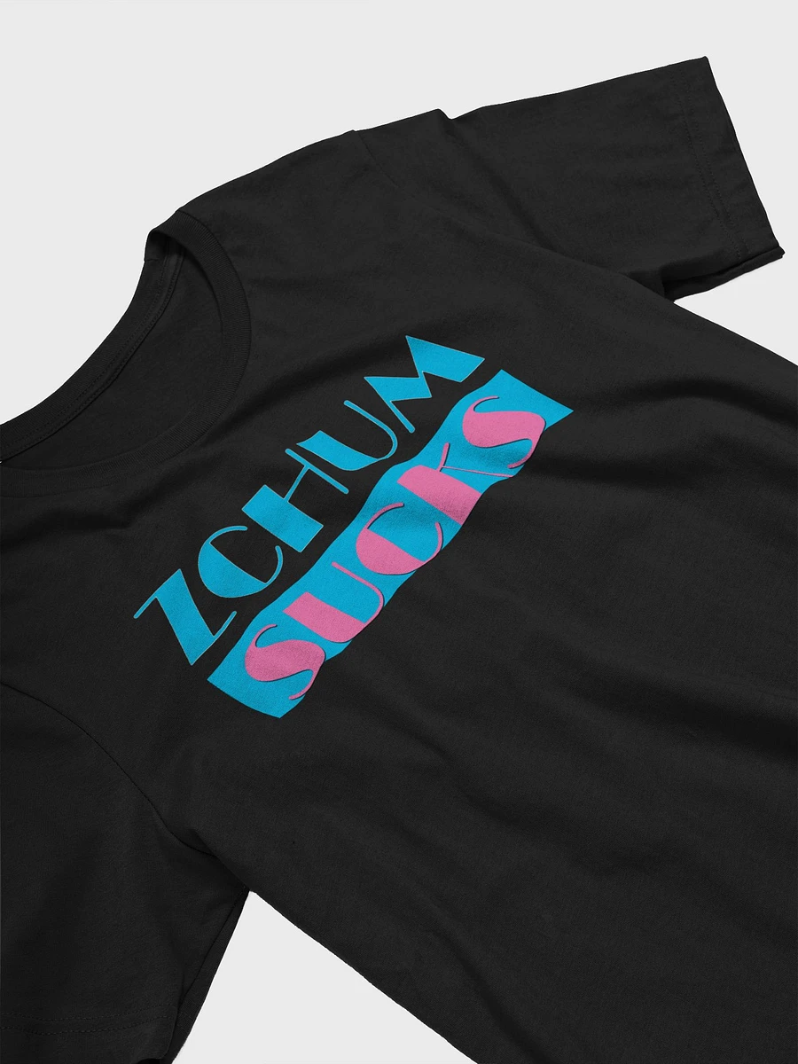 ZChum Sucks T-Shirt product image (7)