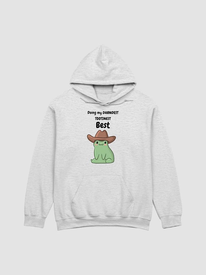 Darndest Tootinest Best Hoodie | Black Lettering product image (1)
