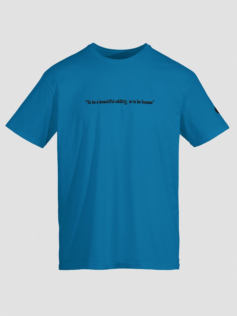 ''To Be A Beautiful Oddity'' - Unisex Tee product image (5)