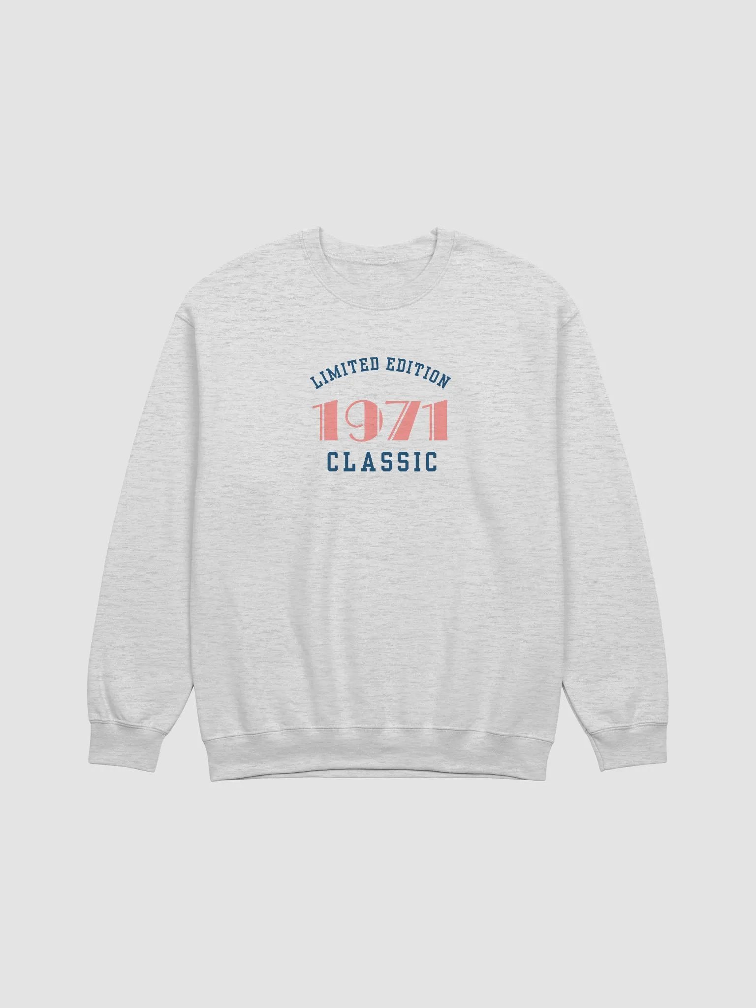 Limited Edition 1971 Classic Unisex Sweatshirt product image (7)