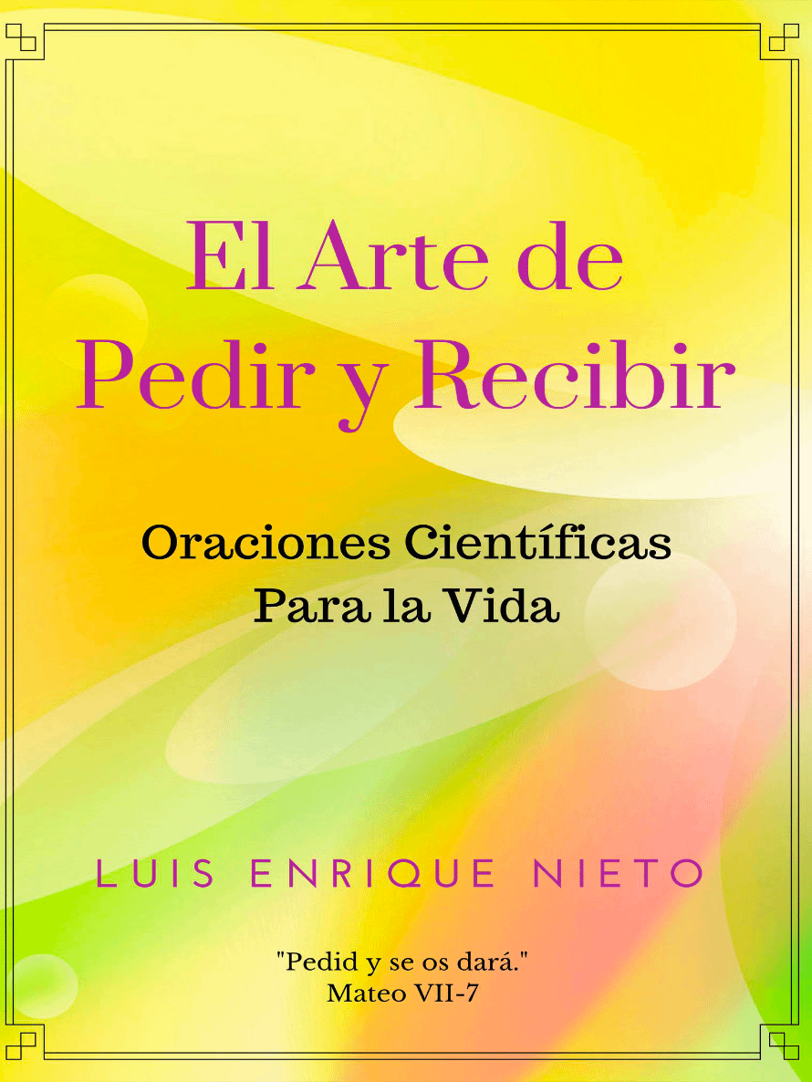 EL ARTE DE PEDIR Y RECIBIR - Oraciones Científicas para la Vida product image (2)
