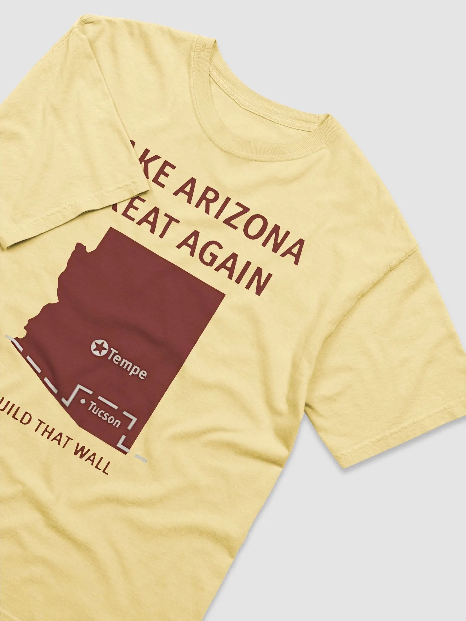 Tyler Bowyer Make Arizona Great Again Build That Wall Shirt product image (4)