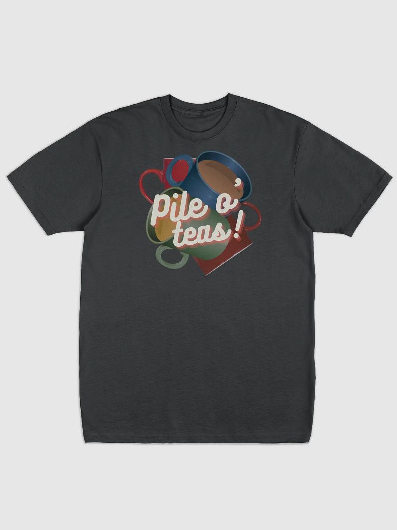 Pile o' teas tee