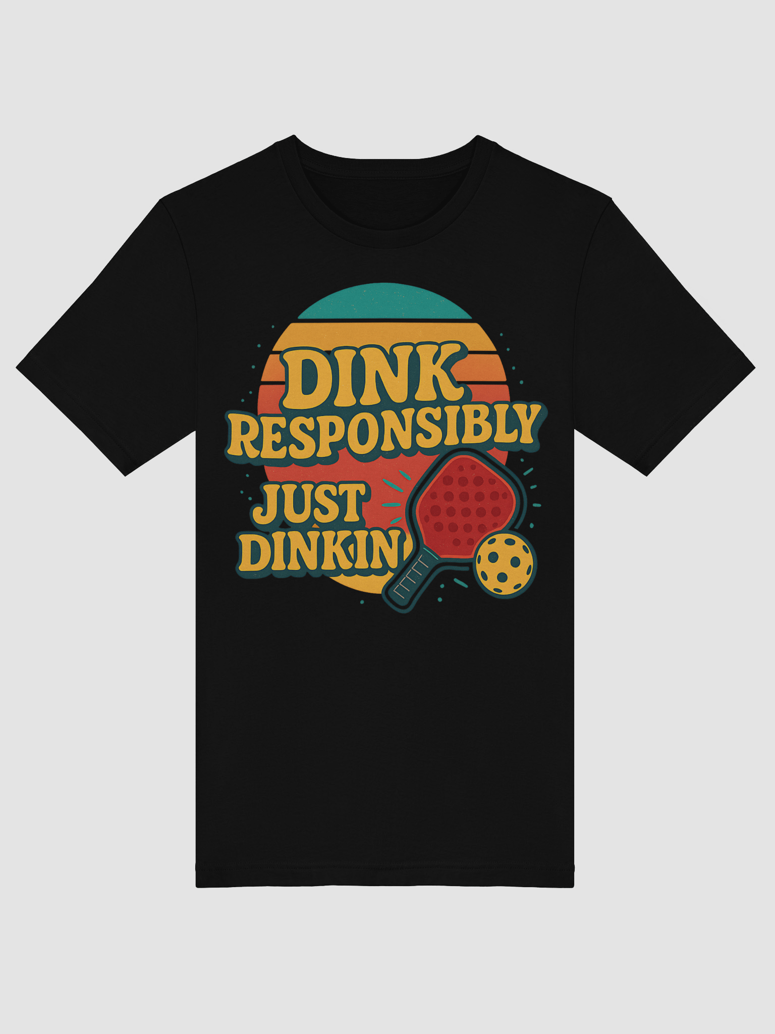 Dink Responsibly - Pickleball Just Dinkin' Shirt product image (5)