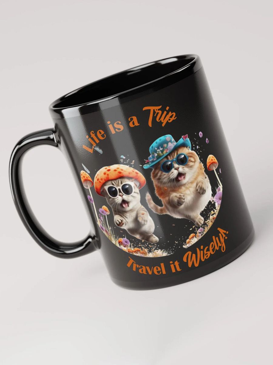 Life is a Trip Two!! 11 oz and 15 oz Coffee Mug product image (3)