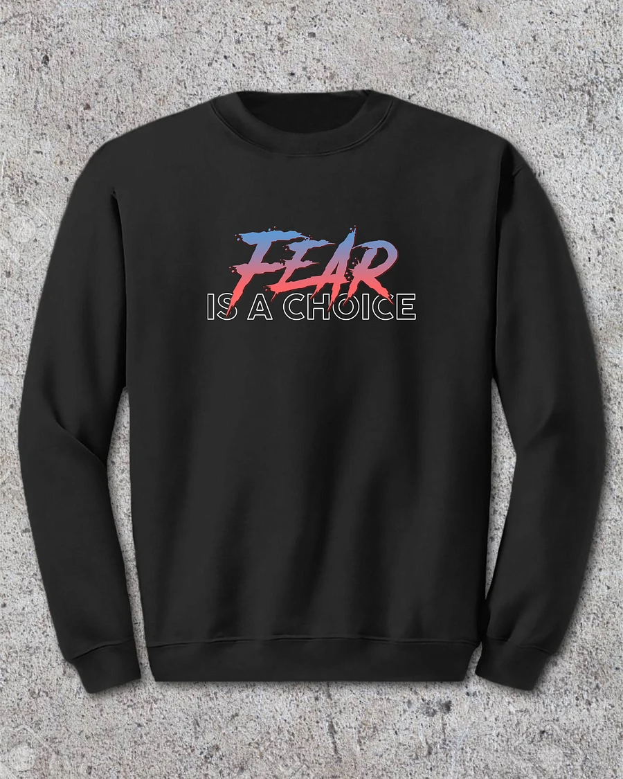 Fear Is A Choice Sweater product image (2)