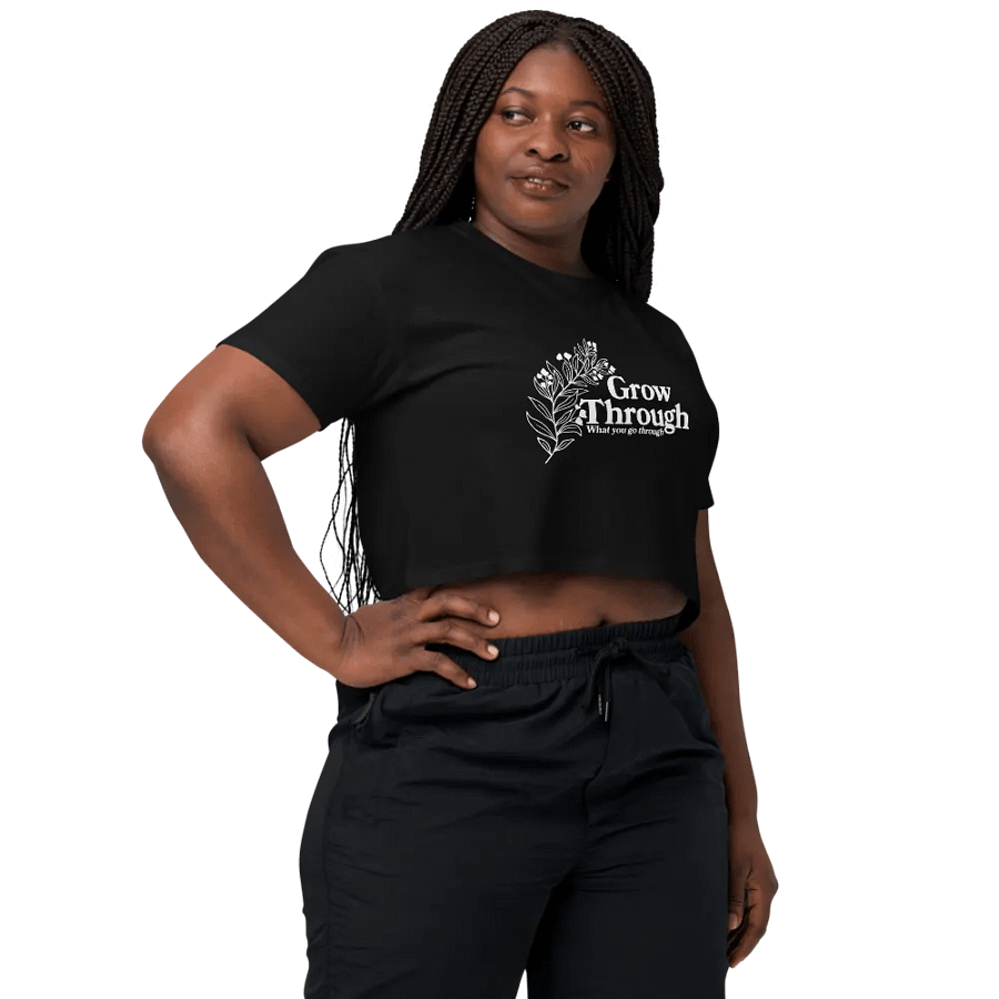 Grow Through What You Go Through Crop Shirt product image (2)