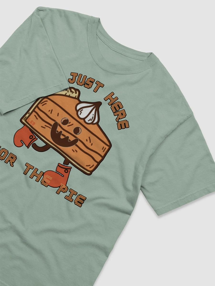 I'M JUST HERE FOR THE PIE product image (42)