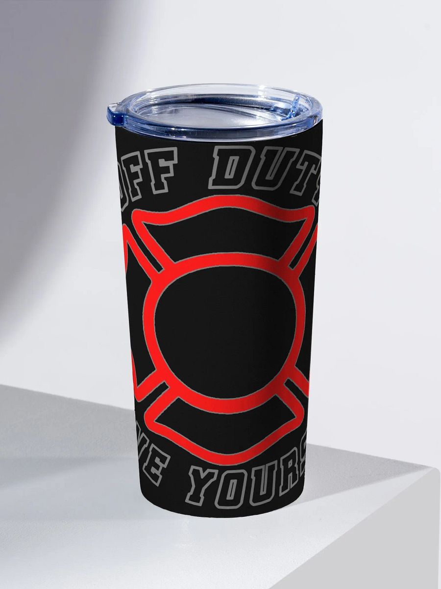"Off Duty, Save Yourself" Fire Tumbler product image (2)