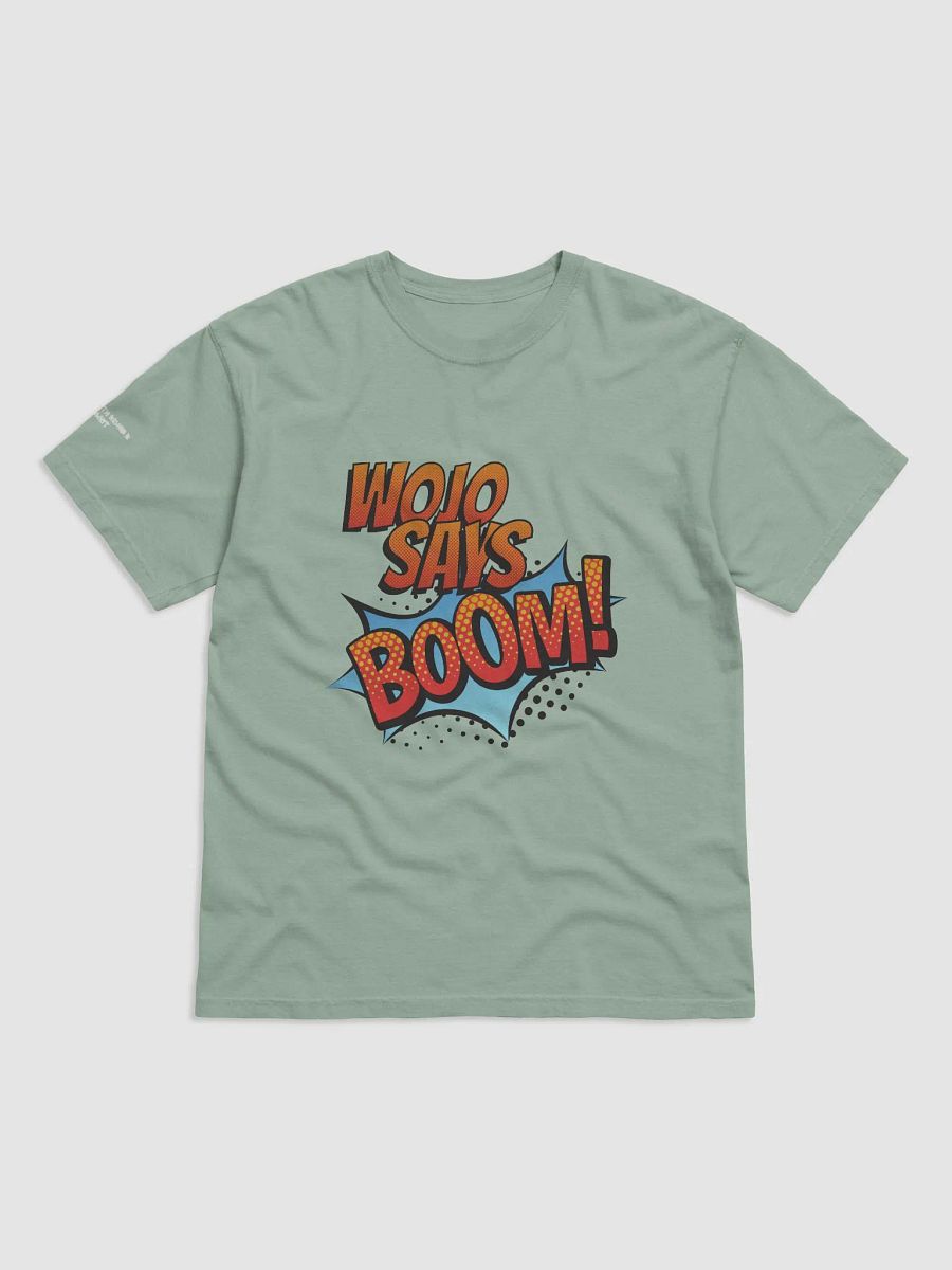 WOJO says BOOM Unisex Tee product image (4)