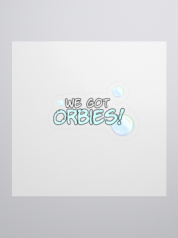 We Got Orbies Stickers product image (1)